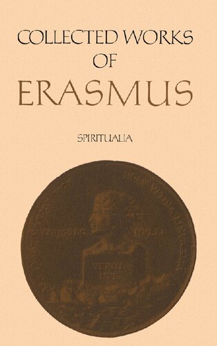 Collected Works of Erasmus, Volume 66: Spiritualia: Enchiridon / De contemptu mundi / De vidua christiana