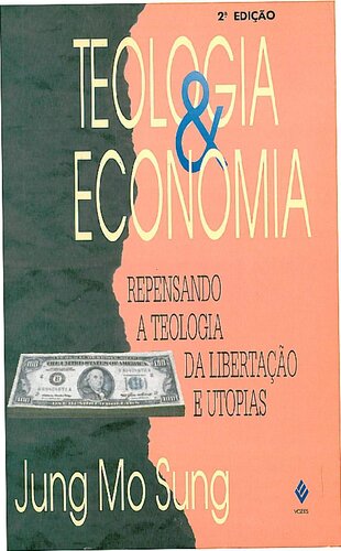 Teologia e economia: repensando a Teologia da Libertação e utopias