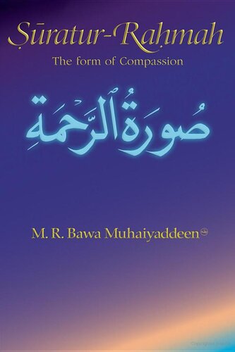 Suratur-Rahmah: The form of Compassion