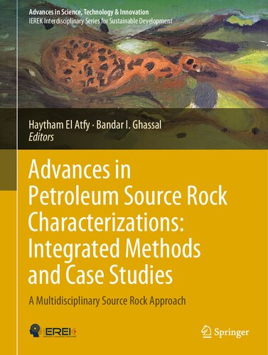Advances in Petroleum Source Rock Characterizations: Integrated Methods and Case Studies: A Multidisciplinary Source Rock Approach