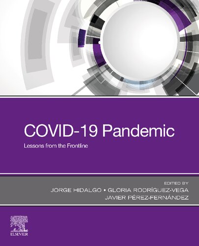 COVID-19 Pandemic. Lessons from the Frontline