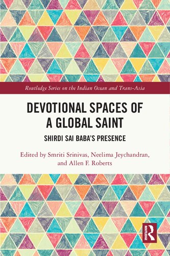 Devotional Spaces of a Global Saint