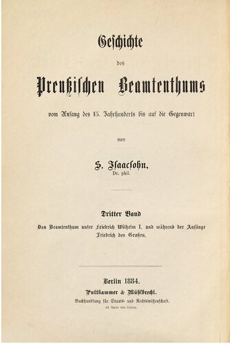 Das Beamtentum unter Friedrich Wilhelm I. und während der Anfänge unter Friedrich dem Großen