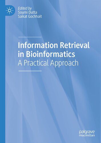 Information Retrieval in Bioinformatics: A Practical Approach