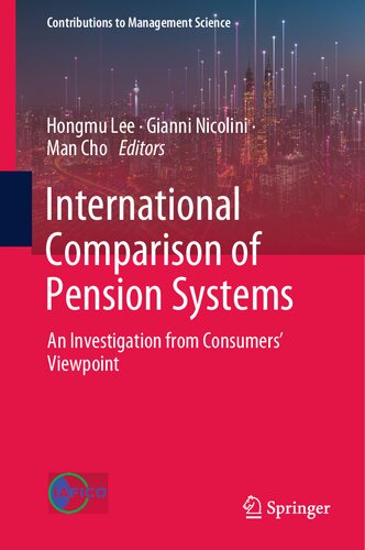International Comparison of Pension Systems: An Investigation from Consumers’ Viewpoint