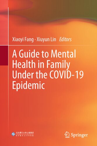 A Guide to Mental Health in Family Under the COVID-19 Epidemic