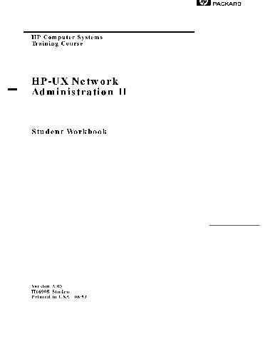 HP-UX System and Network Administration II. Student Workbook