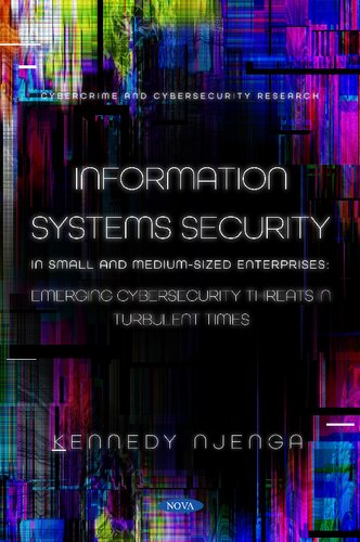 Information Systems Security in Small and Medium-Sized Enterprises. Emerging Cybersecurity Threats in Times of Turbulence