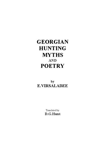 Georgian Hunting Myths and Poetry