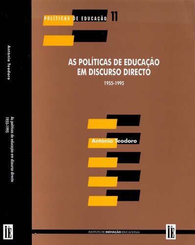 As Políticas de Educação em Discurso Directo (1955-1995)