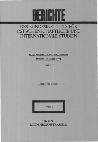 ENTWICKLUNGEN IN DER SOWJETISCHEN FÜHRUNG IM JAHRE 1974