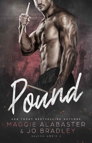 Pound (Saving Abbie Book 2)