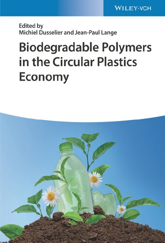 Biodegradable Polymers in the Circular Plastics Economy