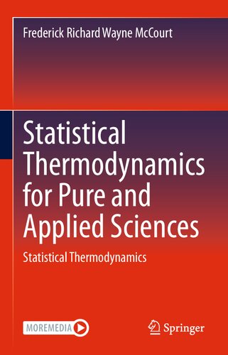 Statistical Thermodynamics for Pure and Applied Sciences: Statistical Thermodynamics