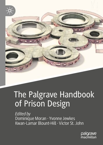 The Palgrave Handbook Of Prison Design