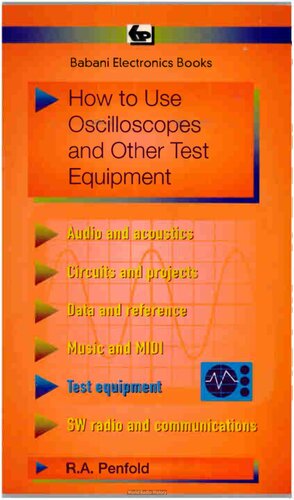 How to Use Oscilloscopes and Other Test Equipment (BP) by R. A. Penfold (1989-10-03)