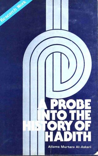 A Probe into the History of Hadith