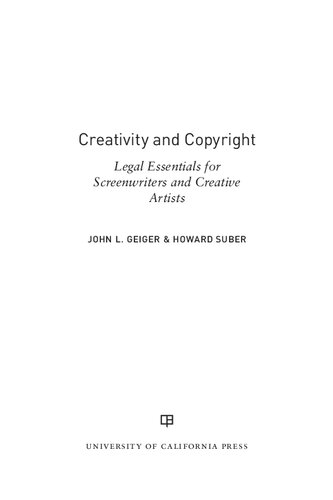 Creativity and Copyright: Legal Essentials for Screenwriters and Creative Artists