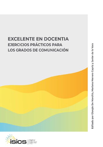 Excelente en docentia. Ejercicios prácticos para los grados de comunicación