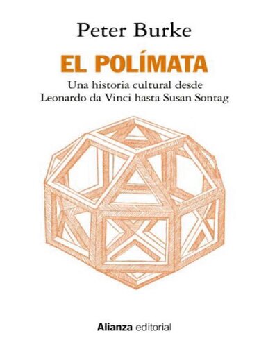 El Polímata. Una historia cultural desde Leonardo da Vinci hasta Susan Sontag