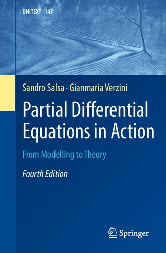 Partial Differential Equations in Action - From Modelling to Theory