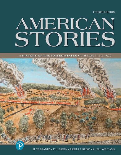 American Stories: A History of the United States, Volume : To 877 [, 4&nbsp;ed.]  034736028, 978034736020