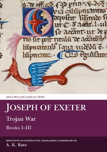 Joseph of Exeter: Trojan War: Books I-III