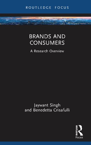 Brands and Consumers: A Research Overview