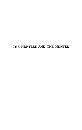 The Hunters and the Hunted