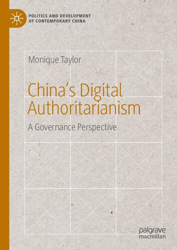 China's Digital Authoritarianism: A Governance Perspective