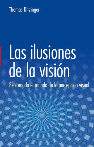 Las ilusiones de la visión