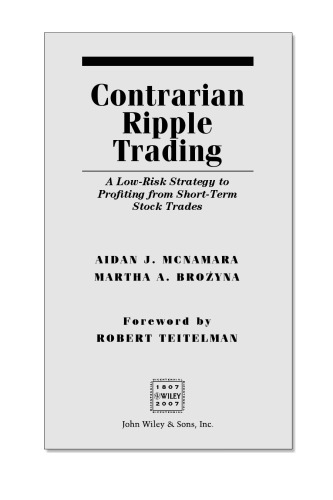 Contrarian Ripple Trading: A Low-Risk Strategy to Profiting from Short-Term Stock Trades