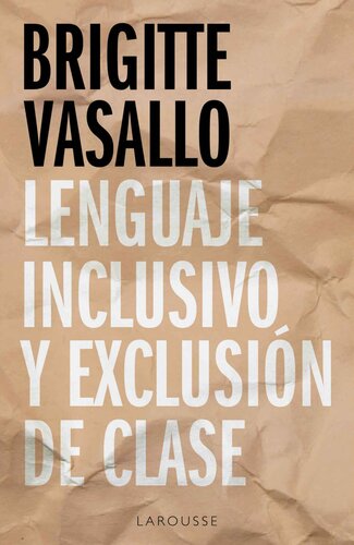 Lenguaje inclusivo y exclusión de clase