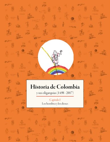 Historia de Colombia y sus oligarquías