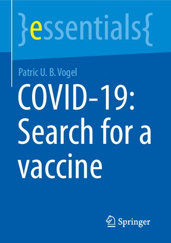 COVID-19: Search for a vaccine (essentials)