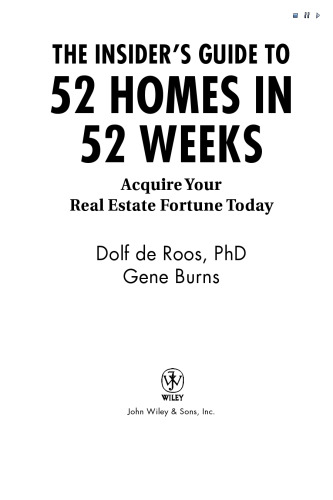 The Insider's Guide to 52 Homes in 52 Weeks: Acquire Your Real Estate Fortune Today