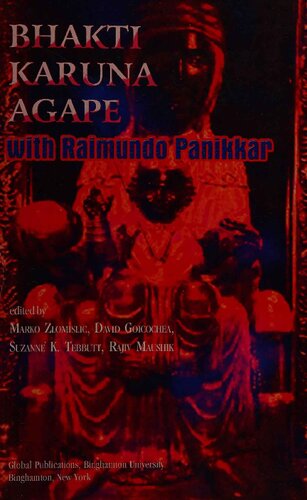 Bhakti Karuna Agape with Raimundo Panikkar