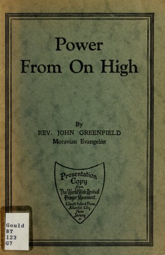 Power from on high; or the two hundredth anniversary of the great Moravian revival, 1727-1927