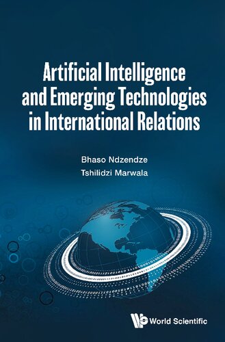 Artificial Intelligence and Emerging Technologies in International Relations