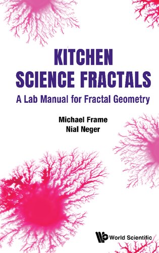 Kitchen Science Fractals: A Lab Manual for Fractal Geometry