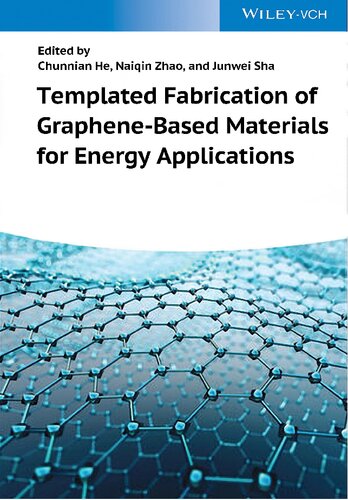Templated Fabrication of Graphene-Based Materials for Energy Applications