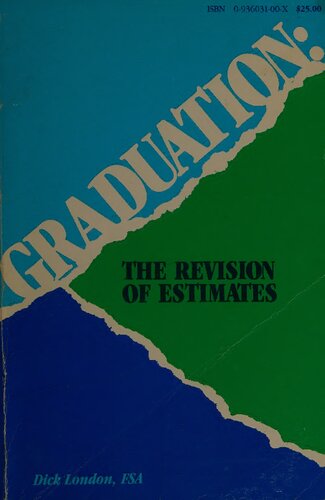 Graduation, the Revision of Estimates