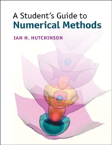 A Student’s Guide to Numerical Methods