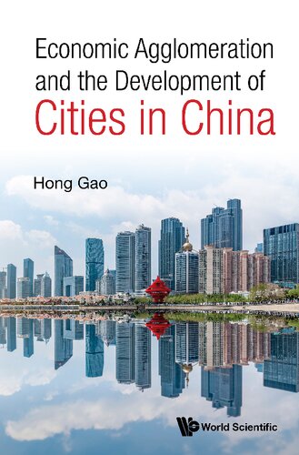 Economic Agglomeration and the Development of Cities in China