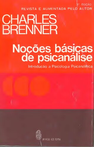 Noções Básicas De Psicanálise: Introdução Á Psicologia Psicana