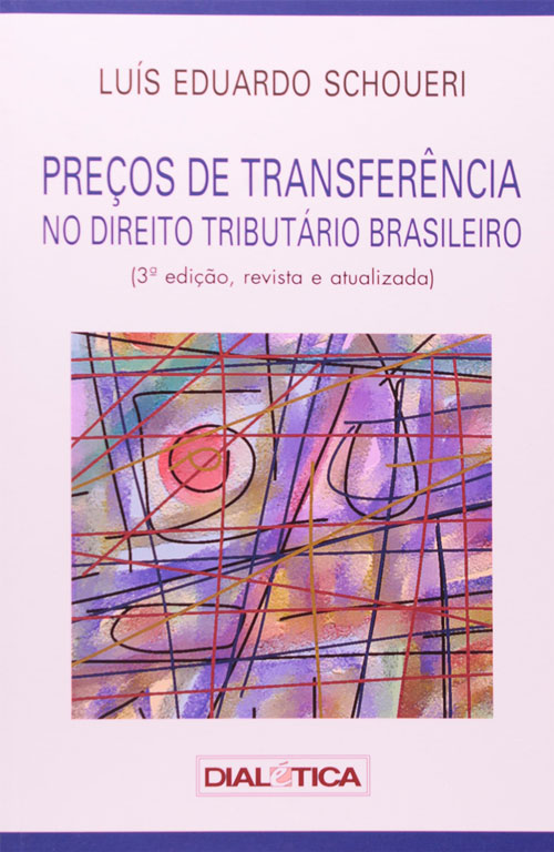 Preços de Transferência no Direito Tributário Brasileiro