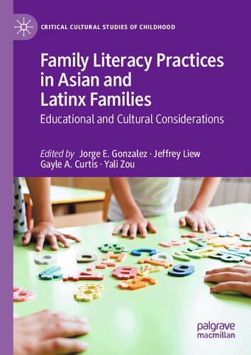 Family Literacy Practices in Asian and Latinx Families: Educational and Cultural Considerations