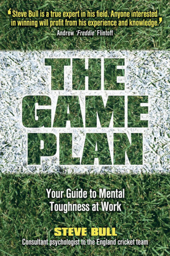 Game Plan: Your Guide to Mental Toughness at Work