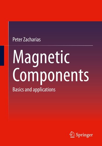 Magnetic Components: Basics and applications