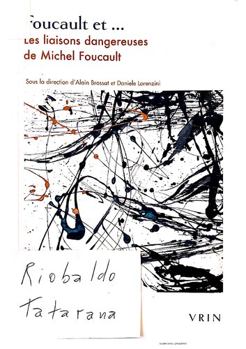 Les liaisons dangeureuses de Michel Foucault